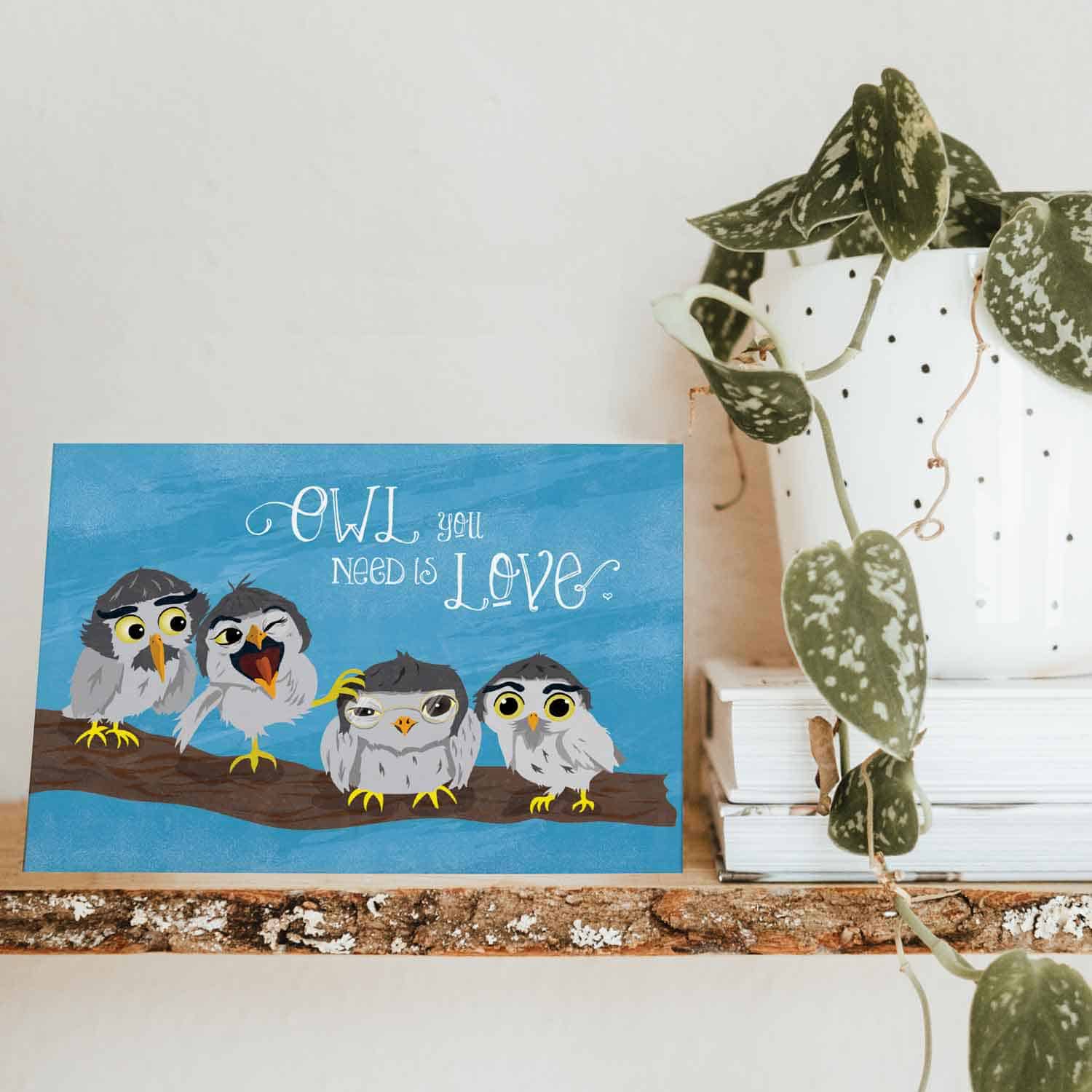 Postkarte Owl you need is love
