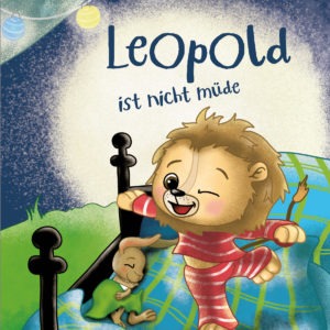 Leopold ist nicht müde